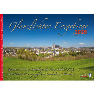 Kalender 2026 Glanzlichter Erzgebirge mit Gewinnspiel